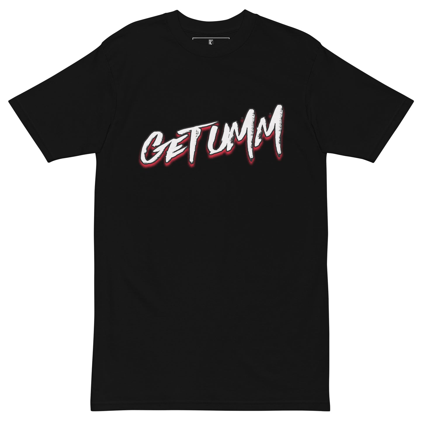 Premium Heavyweight "Get Umm" tee